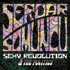 Serdar Somuncu - Sexy Revolution and The Poltics