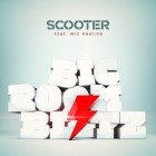 Scooter Feat. Whiz Khalifa - Bigroom Blitz