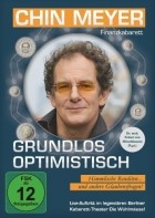 Chin Meyer - Grundlos Optimistisch