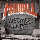 Madball - Hardcore Lives (Limited Edition)