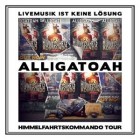 Alligatoah - Livemusik ist keine Lösung - Himmelfahrtskommando Tour