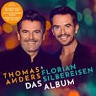 Thomas Anders & Florian Silbereisen - Das Album