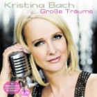 Kristina Bach - Große Träume