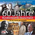 60 Jahre Bundesrepublik Deutschland