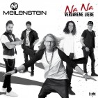 Meilenstein - Na Na Verlorene Liebe