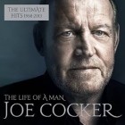 Joe Cocker - The Life Of A Man (The Ultimate Hits 1968-2013)