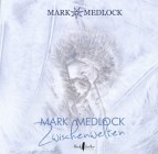 Mark Medlock - Zwischenwelten