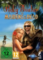 Holy Avatar vs Maidens of The Dead