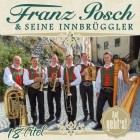 Franz Posch Und Seine Innbrueggler - Auf Gehts