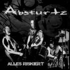 Absturtz – Alles Riskiert