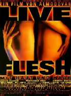 Live Flesh - Mit Haut und Haar