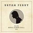 Bryan Ferry - Live at the Royal Albert Hall 1974