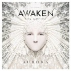 Awaken The Empire - Aurora