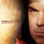 Robbie Williams - Morning Sun