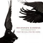 Rhiannon Giddens - They're Calling Me Home (with Francesco Turrisi)