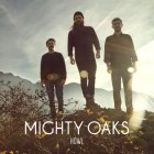 Mighty Oaks - Howl