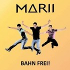 Marii - Bahn Frei