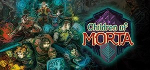 Children Of Morta