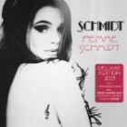 Schmidt - Femme Schmidt (Deluxe Edition)