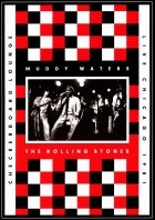 Muddy Waters & The Rolling Stones Live Chicago 1981 (2012)