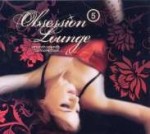 Obsession Lounge Vol.5