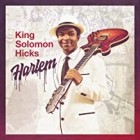 King Solomon Hicks - Harlem