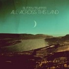 Blitzen Trapper - All Across This Land