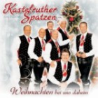 Kastelruther Spatzen - Weihnachten Bei Uns Daheim