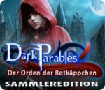 Dark Parables 4 - Der Orden der Rotkäppchen - Sammleredition