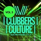 VA  -  Clubbers Culture Electro House Nation