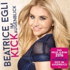 Beatrice Egli - Kick Im Augenblick