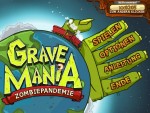 Grave Mania 2- Zombiepandemie