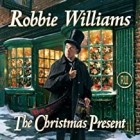 Robbie Williams - The Christmas Present (Deluxe)