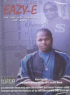 Eazy-E - The Life Times of Eric Wright