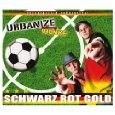 Urbanize Feat.Honke - Schwarz Rot Gold