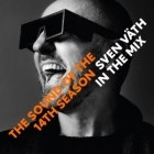 Sven Väth in the Mix the Sound of the 15th Season