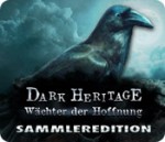 Dark Heritage - Wächter der Hoffnung - Sammleredition