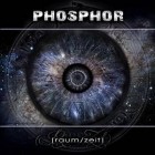 Phosphor - Raum/Zeit