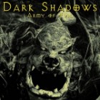 Dark Shadows - Army of Evil