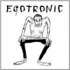 Egotronic - Macht Keinen Laerm