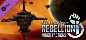 Sins of a Solar Empire Rebellion Minor Factions