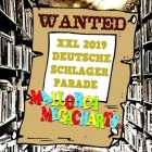 Mallorca Megacharts Wanted - Deutsche Schlager Parade 2019