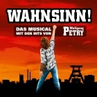 Wahnsinn! Das Musical (Mit Den Hits Von Wolfgang Petry)