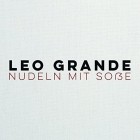 Leo Grande - Nudeln Mit Sosse