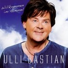 Ulli Bastian - Willkommen Im Himmel