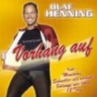 Olaf Henning - Vorhang auf