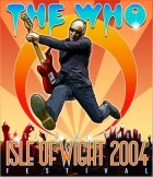 The Who - Live At The Isle Of Wight 2004 Festival (2017)