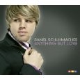 Daniel Schuhmacher - Anything But Love (DSDS Gewinner)