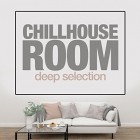 VA - Chilhouse Room (Deep Selection)