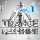 Trance Maschine Vol.1